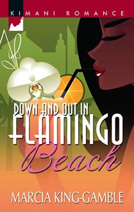 Title details for Down and Out in Flamingo Beach by Marcia King-Gamble - Available